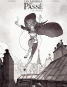  Les Rivi&egrave;res du pass&eacute; - La Voleuse, tirage noir et blanc (T.1) de Yannick Corboz