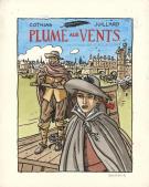 Andr&eacute; Juillard - Plume aux Vents, La Folle et l'Assassin, Il