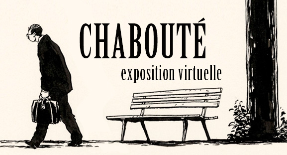 Exposition Virtuelle Chabout� du 2 au 30 novembre 2013