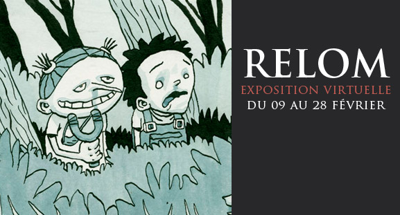 Exposition Virtuelle Relom du 9 au 28 f�vrier 2013